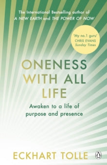 Oneness With All Life - by Eckhart Tolle