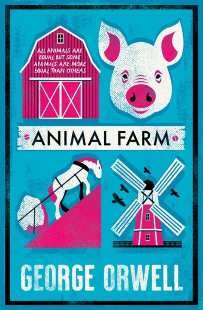 Animal Farm by George Orwell (alma classics)