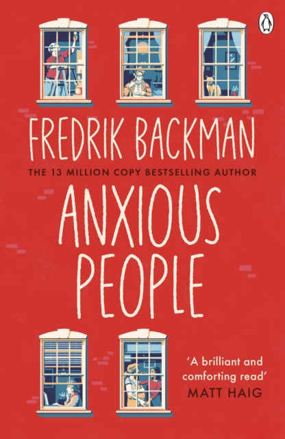 Anxious People : by Fredrik Backman