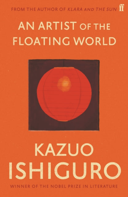 An Artist of the Floating World by Kazuo Ishiguro