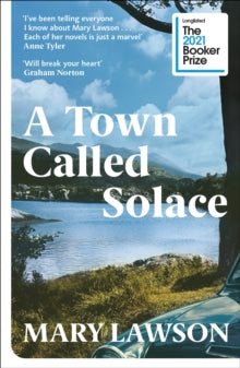 A Town Called Solace by Mary Lawson