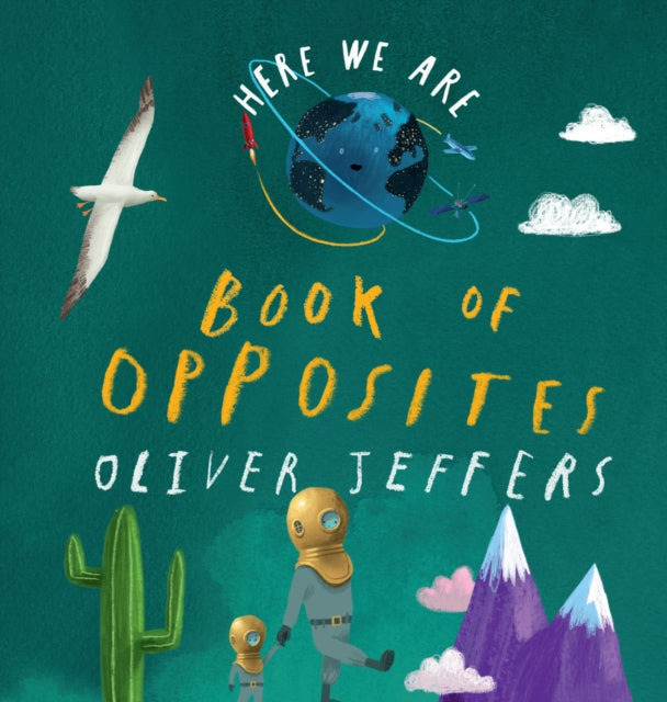 Book of Opposites by Oliver Jeffers