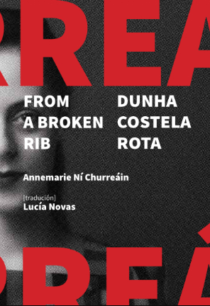 From a Broken Rib / Dunha Costela Rota' by Annemarie Ní Churreáin