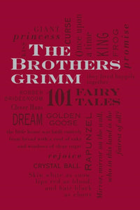 The Brothers Grimm: 101 Fairy Tales : 1 by Jacob and Wilhelm Grimm
