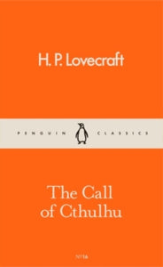 The Call of Cthulhu & other weird stories by H.P. Lovecraft