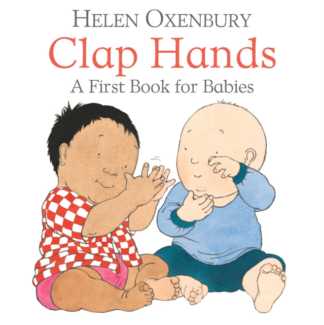 Clap Hands by Helen Oxenbury (Board Book)
