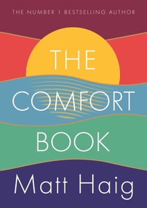 The Comfort Book by Matt Haig