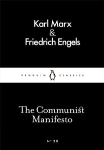 The Communist Manifesto by Karl Marx & Friedrich Engels (Little Black Classics)