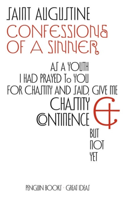 Confessions of a Sinner by Saint Augustine (Penguin Great Ideas)