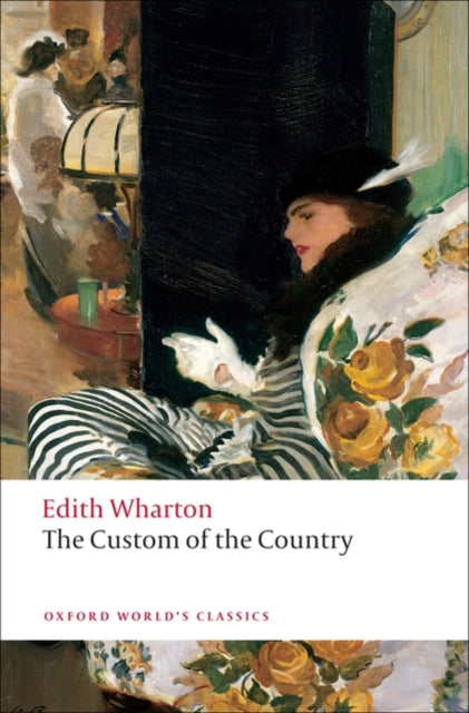 The Custom of the Country by Edith Wharton