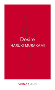 Desire by Haruki Murakami