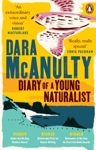 Diary of a Young Naturalist by Dara McAnulty