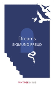 Dreams by Sigmund Freud (Vintage Minis)