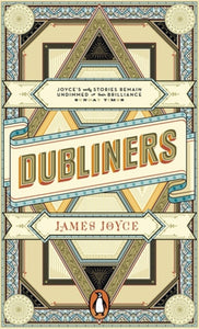 Dubliners by James Joyce