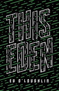 This Eden by Ed O'Loughlin