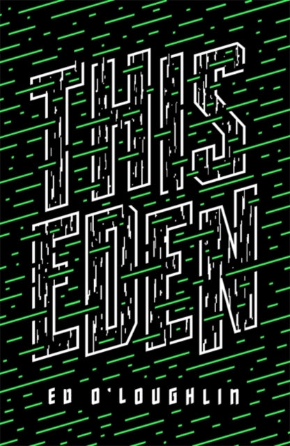 This Eden by Ed O'Loughlin
