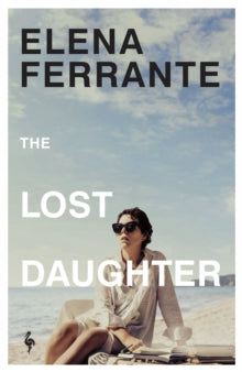 The Lost Daughter by Elena Ferrante