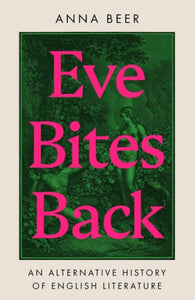 Eve Bites Back by Anna Beer