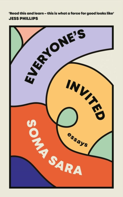 Everyone's Invited by Soma Sara