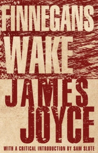 Finnegan's Wake by James Joyce