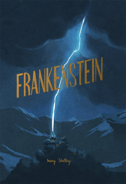 Frankenstein by Mary Shelley (Wordsworth Hardback)