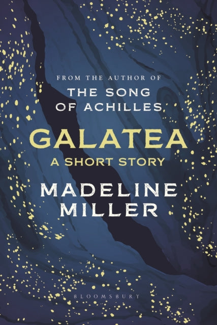 Galatea : A short story from the author of The Song of Achilles and Circe by Madeline Miller