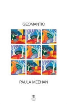 Geomantic by Paula Meehan