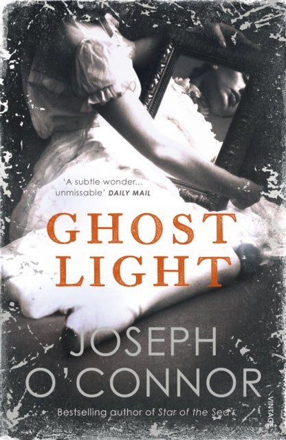 Ghost Light by Joseph O'Connor