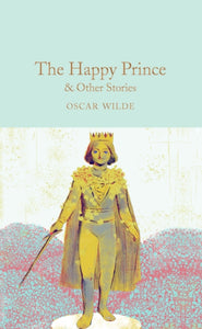 The Happy Prince & Other Stories by Oscar Wilde (pocket hardback)