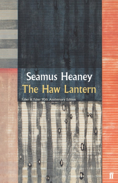 The Haw Lantern by Seamus Heaney (hardback)
