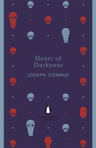 Heart of Darkness by Joseph Conrad