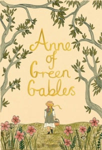 Anne of Green Gables by L.M. Montgomery (Wordsworth Hardback)