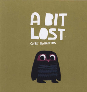 A Bit Lost by Chris Haughton