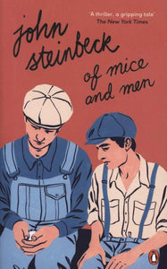 Of Mice and Men by John Steinbeck