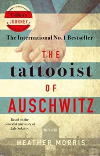 The Tattooist of Auschwitz by Heather Morris