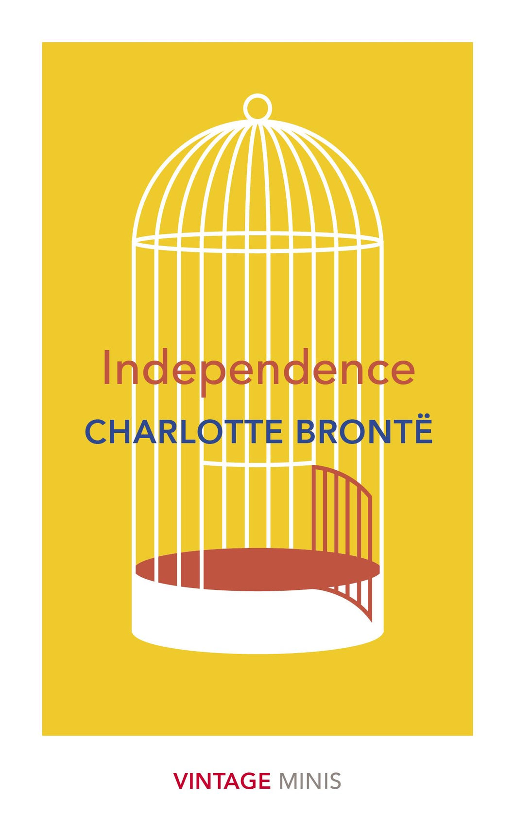 Independence by Charlotte Brontë (Vintage Minis)