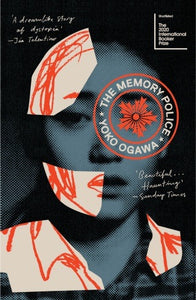 The Memory Police by Yoko Ogawa (Paperback)