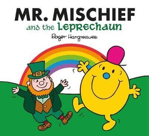 Mr Mischief and the Leprechaun by Roger Hargreaves