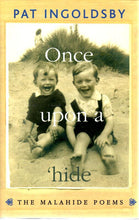 Load image into Gallery viewer, Once Upon a &#39;Hide by Pat Ingoldsby (hardback)
