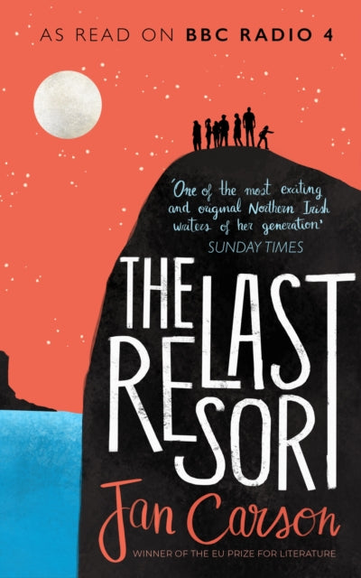 The Last Resort by Jan Carson (hardback)