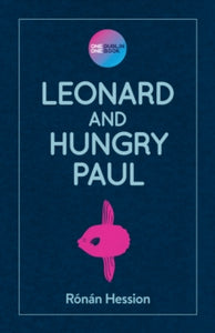 Leonard and Hungry Paul by Ronan Hession