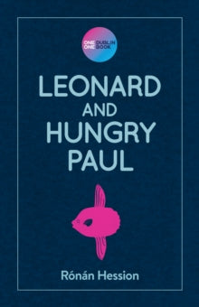 Leonard and Hungry Paul by Ronan Hession