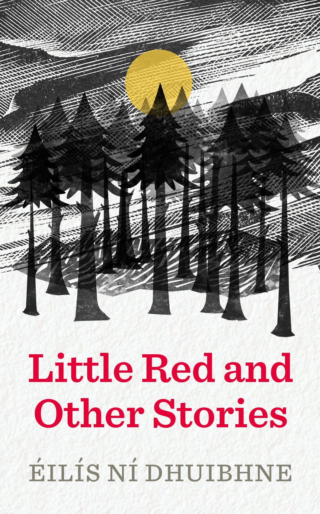Little Red and Other Stories by Eilis Ni Dhuibhne (Paperback)