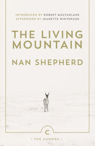 The Living Mountain by Nan Shepherd