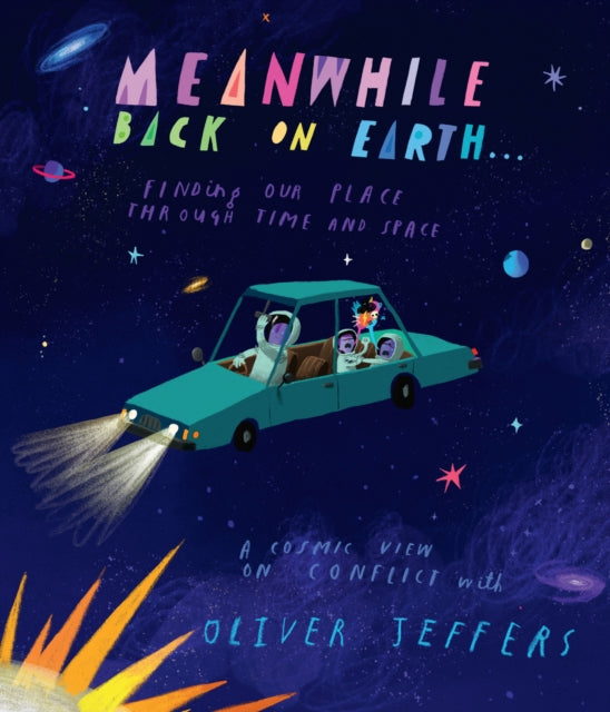 Meanwhile Back on Earth by Oliver Jeffers (Hardback)