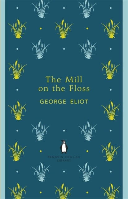 The Mill on the Floss by George Eliot