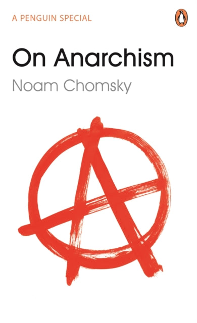 On Anarchism by Noam Chomsky (Author) , Nathan Schneider (Foreword By)