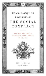 The Social Contract, by Jean-Jacques Rousseau