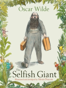 The Selfish Giant  by Oscar Wilde