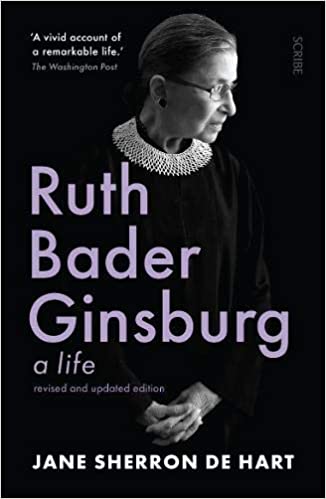 Ruth Bader Ginsburg : A Life by Jane Sherron de Hart